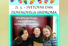 21. 3. - SVETOVNI DAN DOWNOVEGA SINDROMA